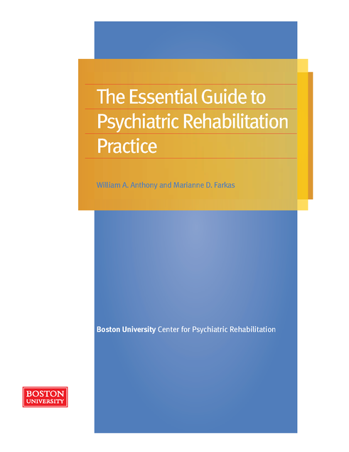 Cover Art for the Essential Guide to Psychiatric Rehabilitation Practice
