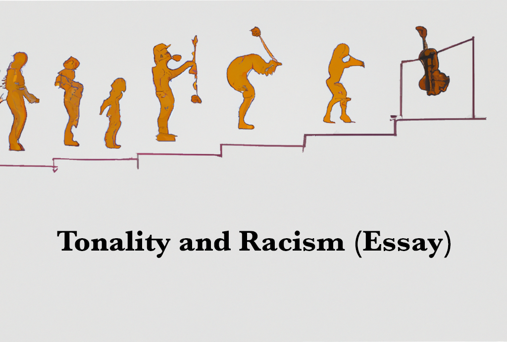 Tonality and Racism | Jason Yust