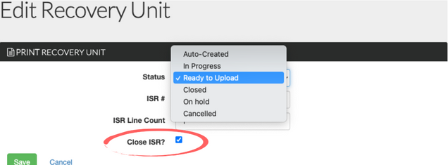 Screenshot of the project recovery screen edit view. A dropdown menu appears with "Ready to Upload" selected. A red circle surrounds the close ISR checkbox in the bottom center.