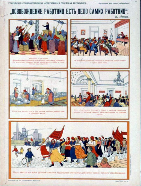 7 frames depicting the Bolshevik plan for women's liberation. However, the last line reads "Only together with the entire working class will working women achieve full liberation", emphasizing the insignificance given to the women's movement alone.