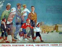 "Children are Happiness for a Soviet Family"