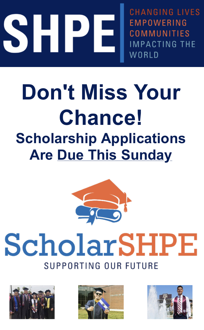 SHPE Scholarship Opportunities! Society of Hispanic Professional