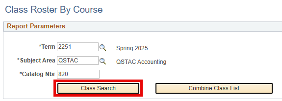 This image highlights the class search button at the bottom of the report parameters.