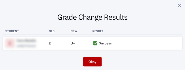Example of 'Grade Change Results' pop-up message confirming a successful grade change request.