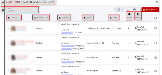This image shows an example of a class roster, and each field is labeled with numbers to refer to to learn more about each field. One is navigation, two is status, three is student, four is grading basis, five is program, six is plan, seven is level, eight is units, and nine is student status.