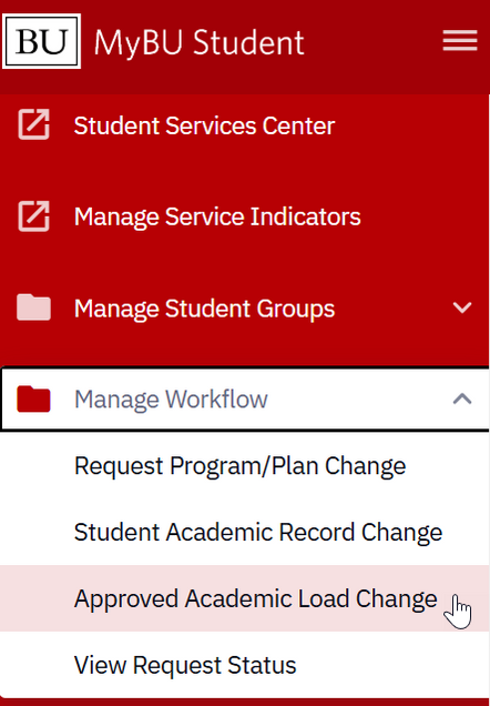 MyBU Student navigation menu highlighting location of Approved Academic Load Change.