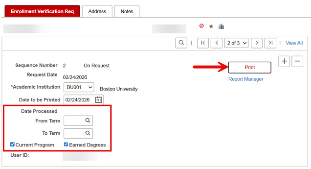 Enrollment Verification Req window’s From Term and To Term fields, Current Program and Earned Degrees checkboxes, and Print button used to generate a new Enrollment Verification.